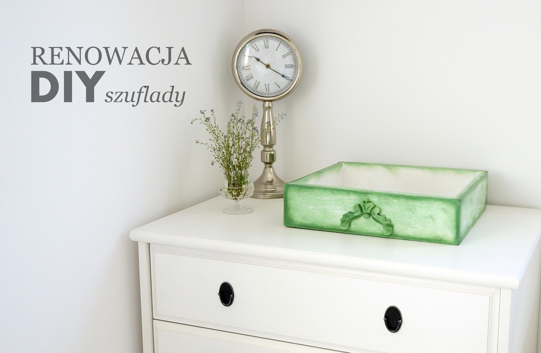 stara szuflada, metamorfoza, zmiana, jak zrobić, instrukcja krok po kroku, shabby chic - haart.pl blog diy zrób to sam