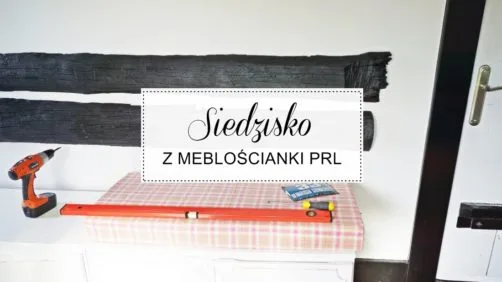 siedzisko z meblościanki prl, metamorfoza krok po kroku, instrukcja, manual - haart.pl blog diy zrób to sam